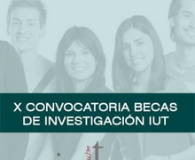 X CONVOCATORIA DE BECAS IUT
