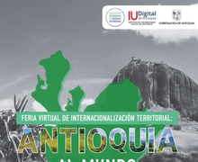 La UIM aliada clave en la Feria Virtual de Internacionalización Territorial Antioquia al Mundo