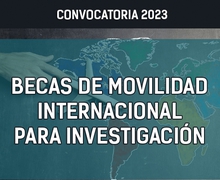 Abierta la convocatoria para postular a BECAS DE MOVILIDAD INTERNACIONAL