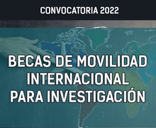 Abierto el plazo para postular a las pasantías de investigación de la UIM