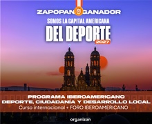 El deporte como política pública local: UIM y Zapopan impulsan una nueva propuesta iberoamericana