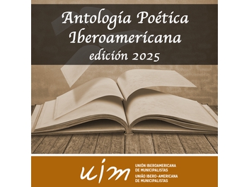 Te invitamos a sumar tus creaciones a la  2da edición de la Antología Poética Iberoamericana UIM