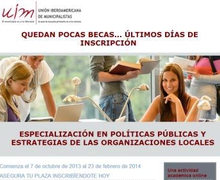 QUEDAN POCAS BECAS
ESPECIALIZACIÓN EN POLÍTICAS PÚBLICAS Y ESTRATEGIAS LOCALES