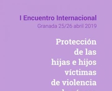 UIM COLABORA CON I Encuentro Internacional sobre Protección de las hijas e hijos víctimas de violencia de género