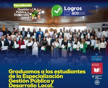 En Antioquia Colombia graduamos a especialistas en Gestión Pública y Desarrollo Local Sostenible