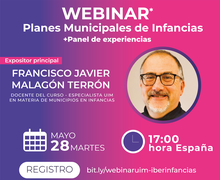 ¡PARTICIPA! Webinar Planes Municipales de Infancias. Conferencia y mesa de experiencias - 28 de  mayo