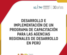 UIM se adjudica importante proyecto de la Unión Europea para la formación de funcionarado de Agencias de Desarrollo Local en Perú.