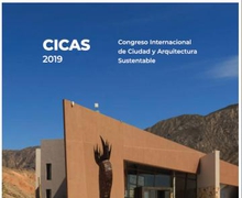 Congreso Internacional de Ciudad y Arquitectura Sustentable (CICAS 2019)